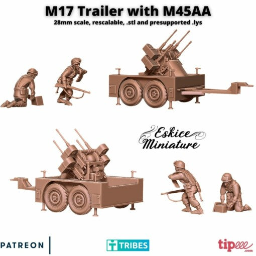 M17 Tailer w/ M45AA - United States Army - 28mm - Eskice Miniature